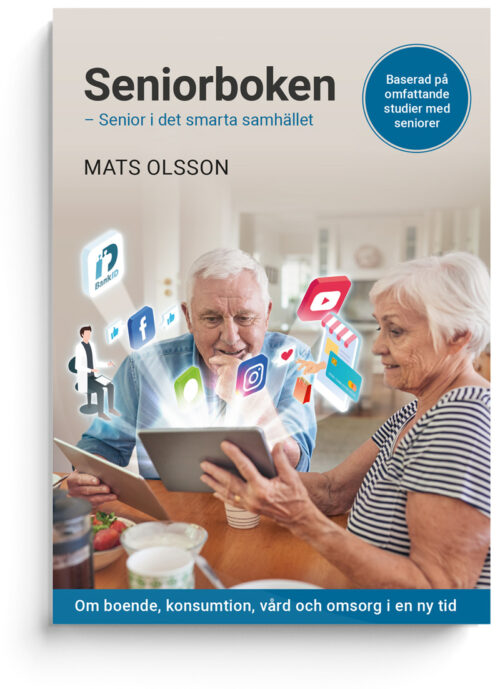 Seniorboken - Senior i det smarta samhället, av Mats Olsson